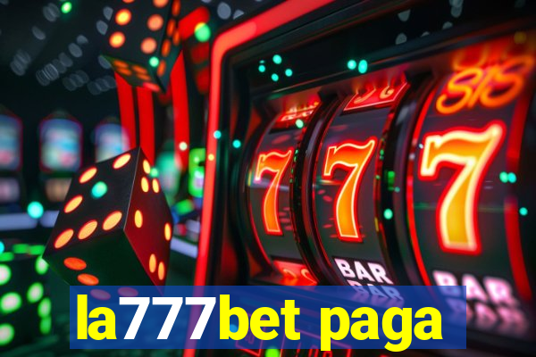 la777bet paga